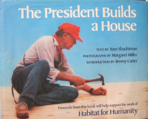 The President Builds A House Text by Tom Shachtman